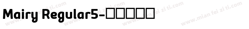Mairy Regular5字体转换